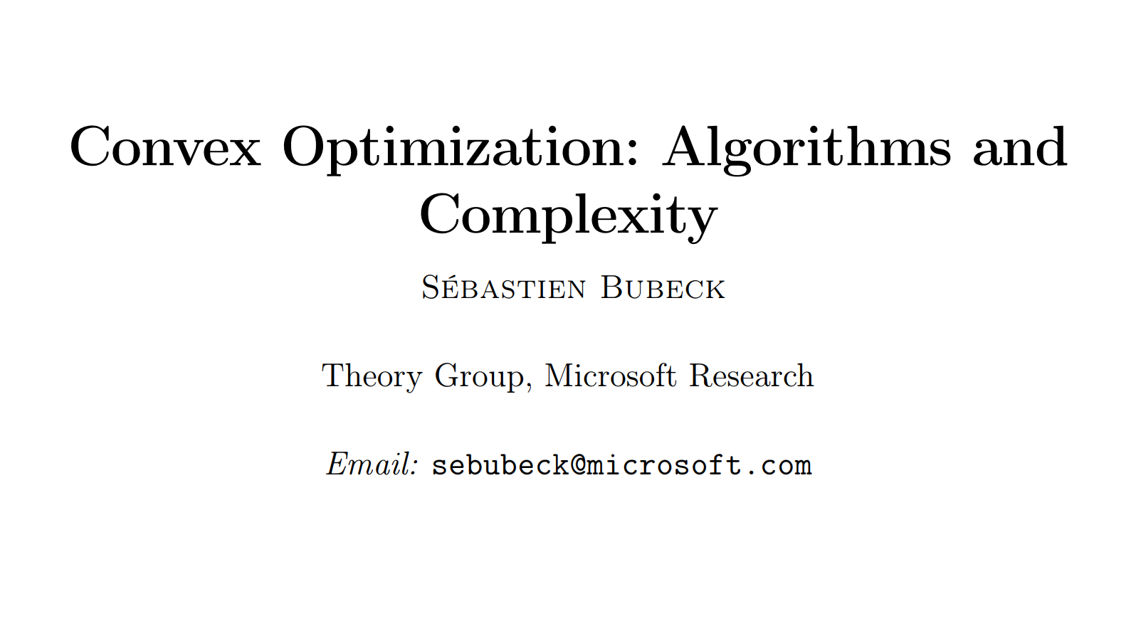 Convex Optimization: Algorithms and Complexity